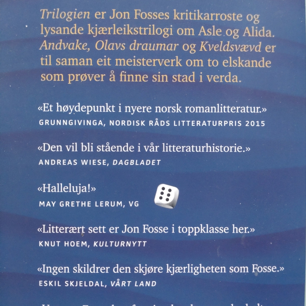 Fosse, Jon: Trilogien