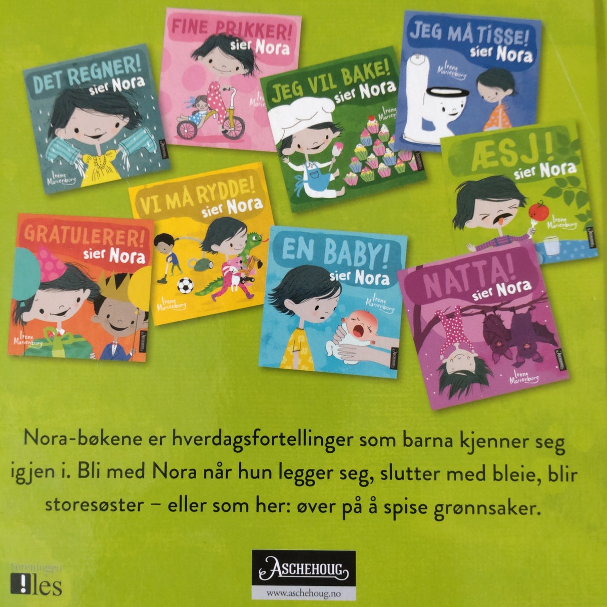 Marienborg, Irene: Æsj! sier Nora