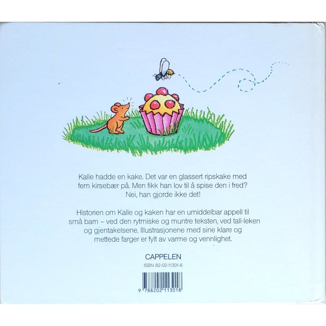 Dunbar, Joyce: En kake til Kalle