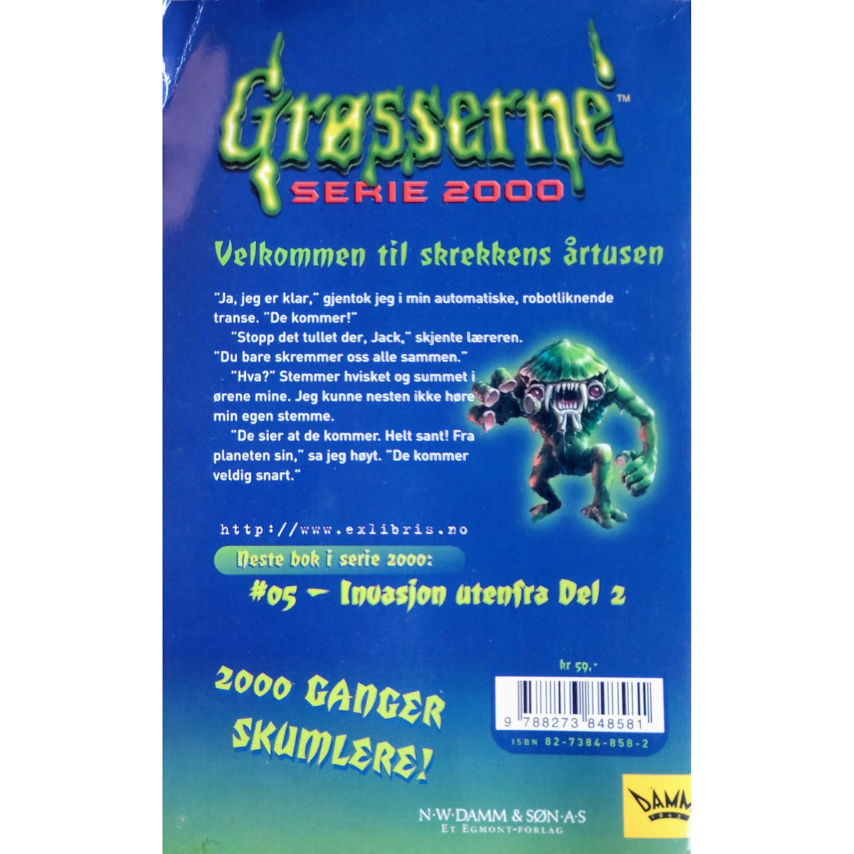 Grøsserne Serie 2000 #04 - Invasjon utenfra Del 1. Brukte bøker av R.L. Stine