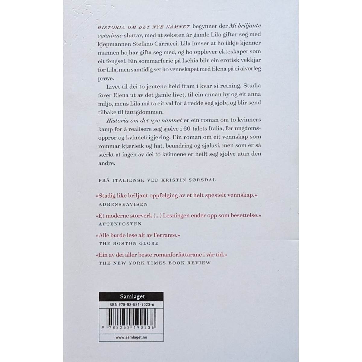 Historia om det nye namnet. Brukte bøker av Elena Ferrante