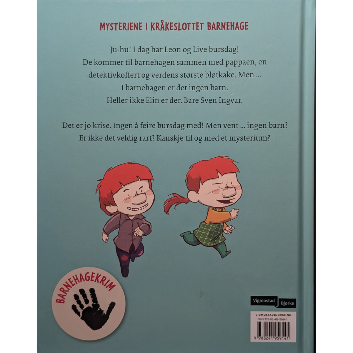 Mysteriene i Kråkeslottet barnehage. Hvor er alle sammen? Lars Mæhle