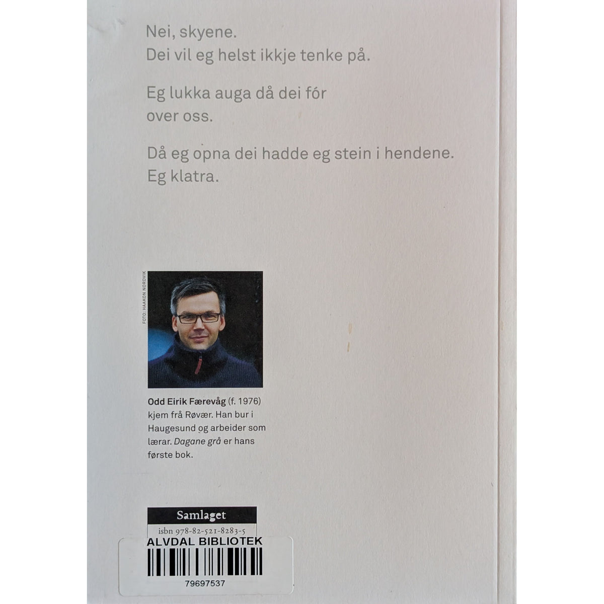 Dagane grå. Brukt bok av Odd Eirik Færevåg. Dikt hos Inventaret