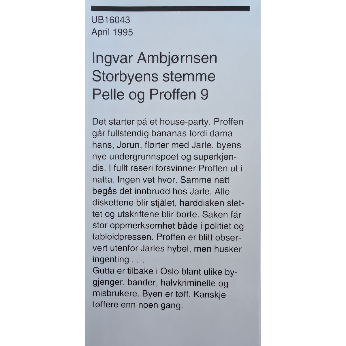 Storbyens stemme. Pelle og Proffen 9. Brukte bøker av Ingvar Ambjørnsen