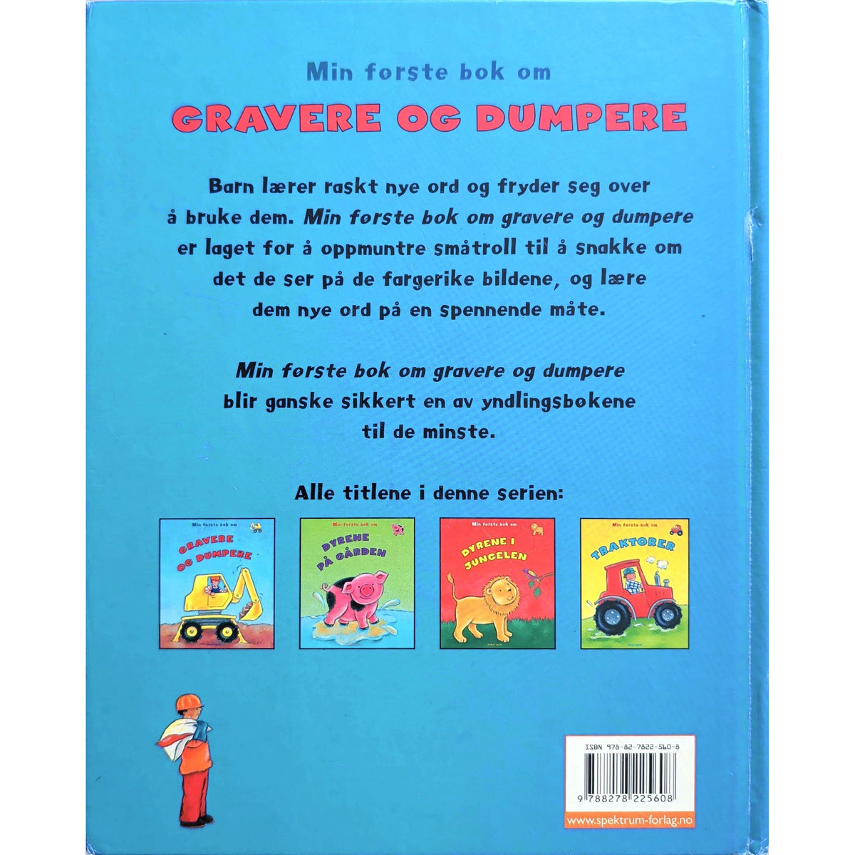 Min første bok om gravere og dumpere, brukte bøker av Kath Jewitt