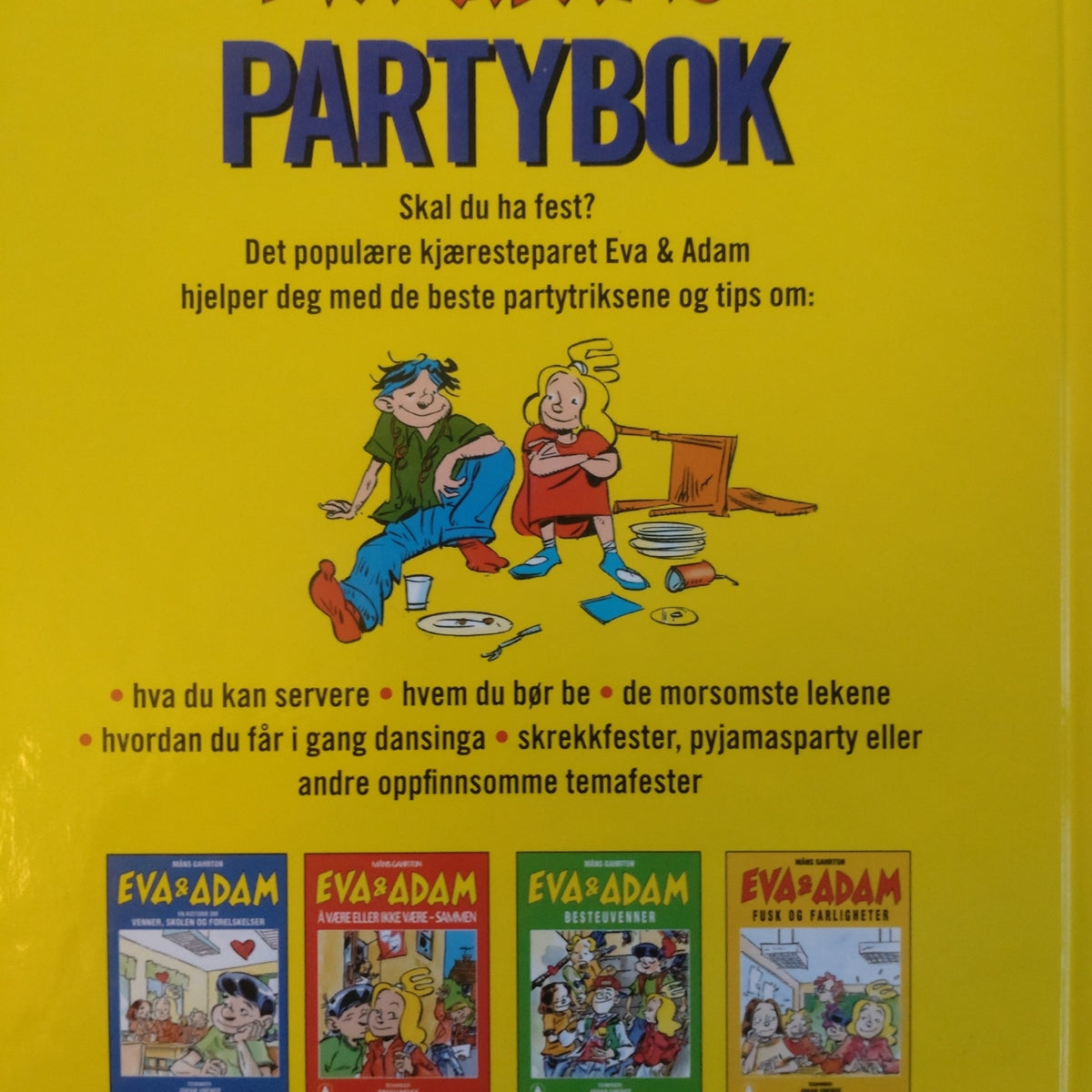 Gahrton, Måns: Eva og Adams partybok