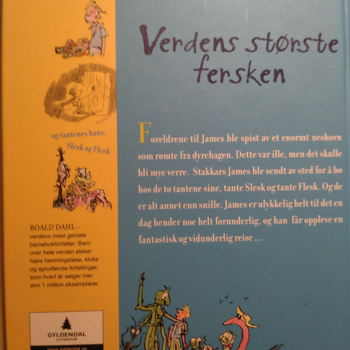 Dahl, Roald: Verden største fersken