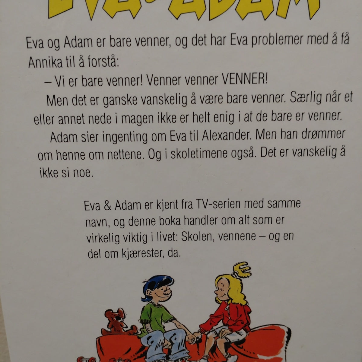 Gahrton, Måns: Eva og Adam 1 - En historie om venner, skolen og forelskelser