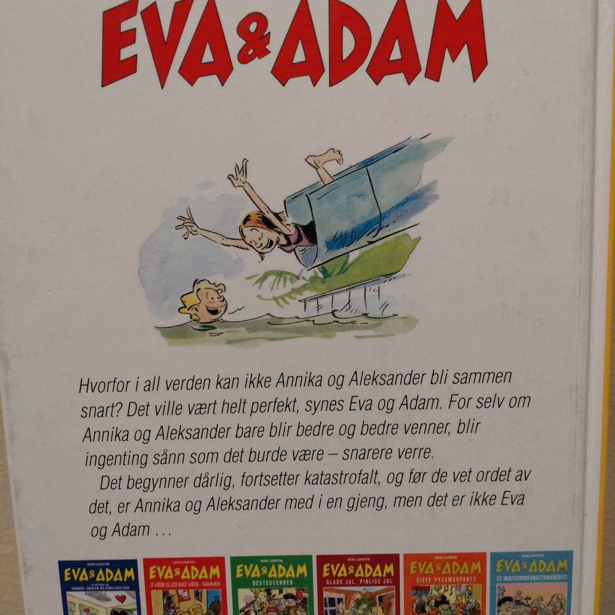 Gahrton, Måns: Eva og Adam 7 - Fusk og farligheter