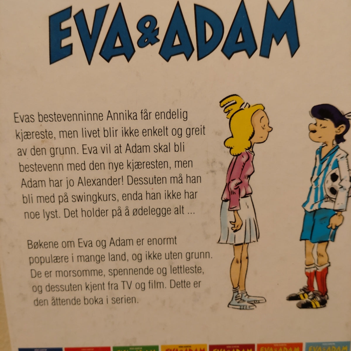 Gahrton, Måns: Eva og Adam 8 - Ikke som en dans