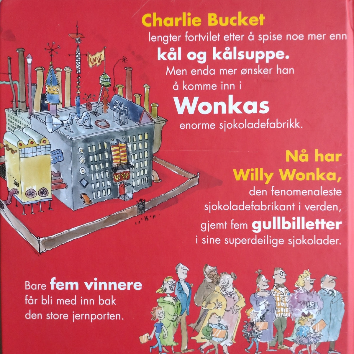 Dahl, Roald: Charlie og sjokoladefabrikken