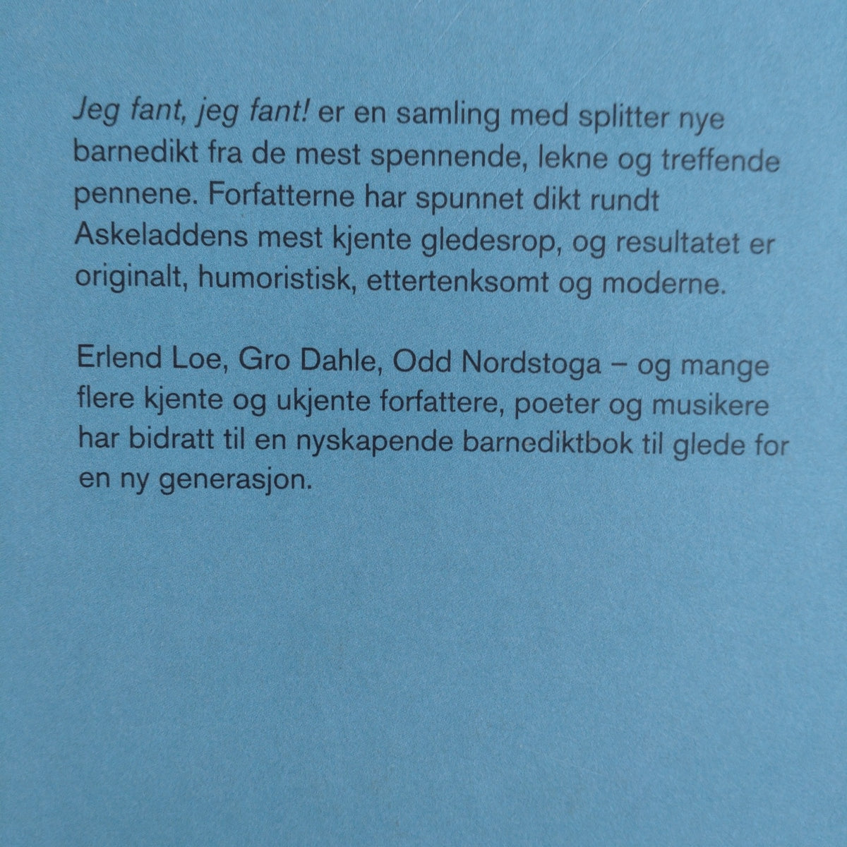 Jeg fant, jeg fant - Dikt for barn