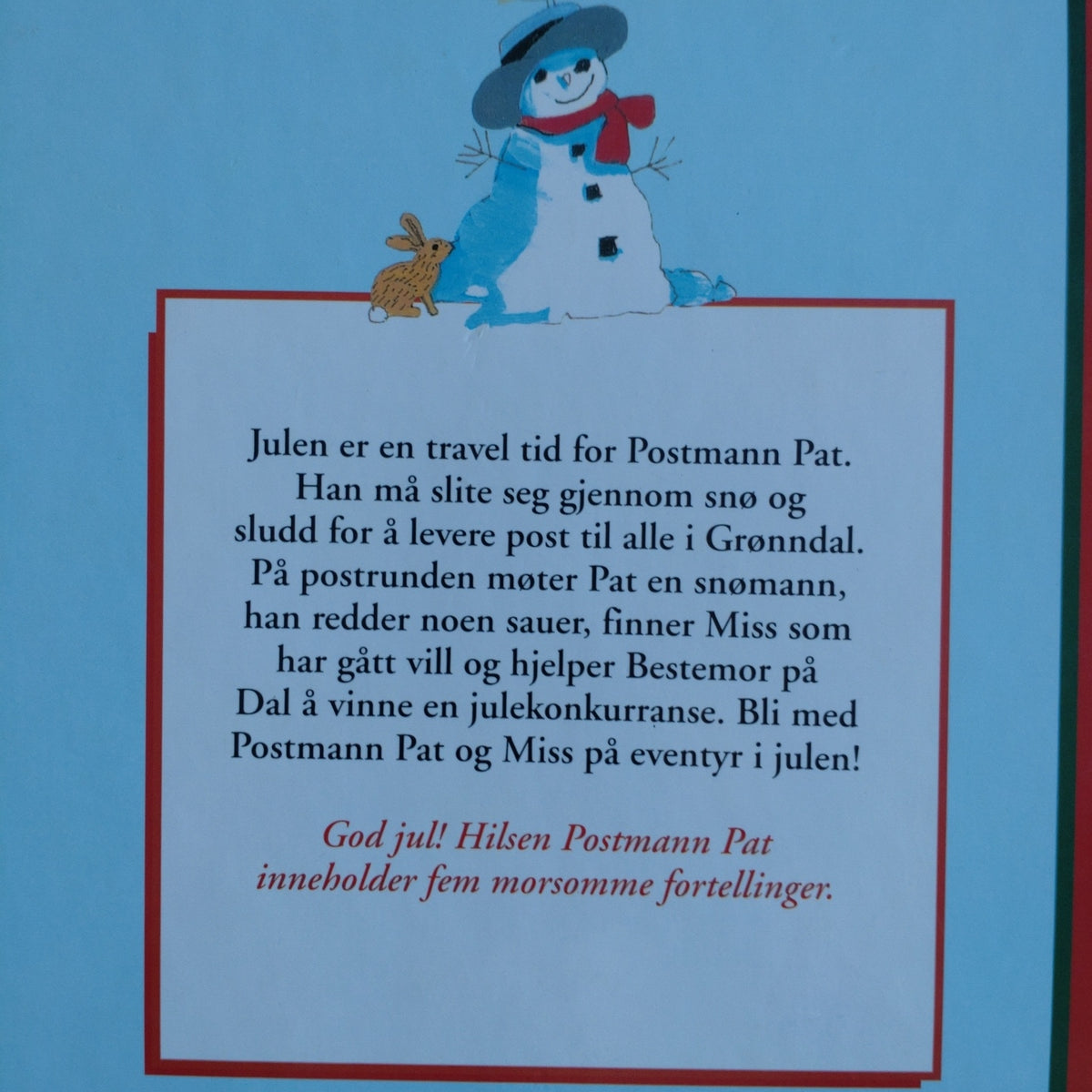 God jul! Hilsen Postmann Pat