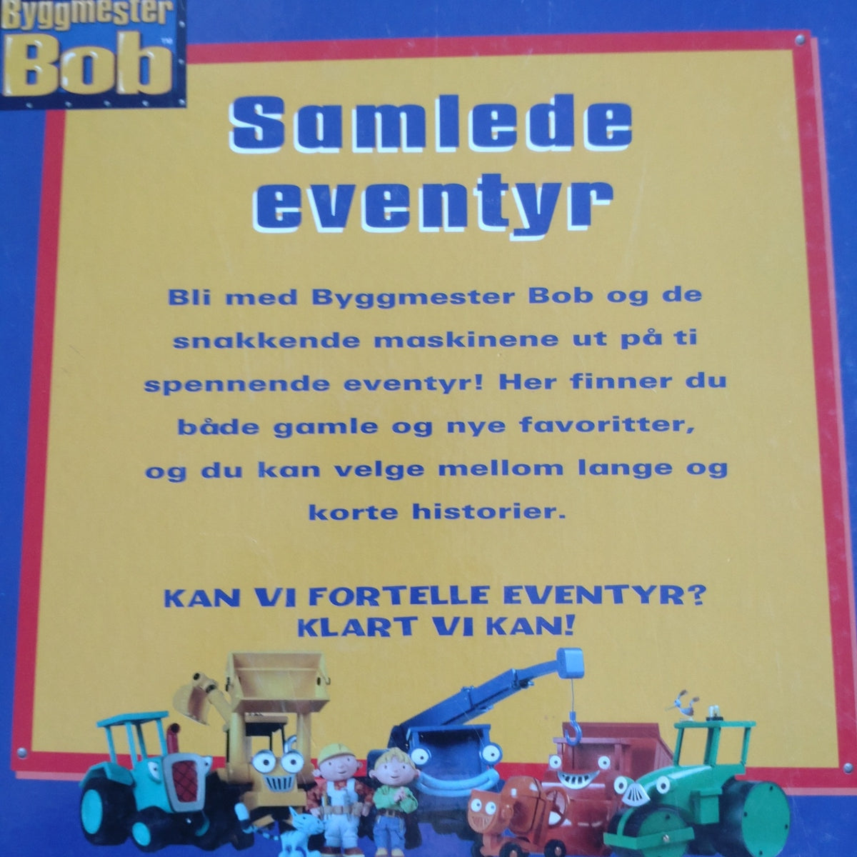 Byggmester Bob: Samlede eventyr