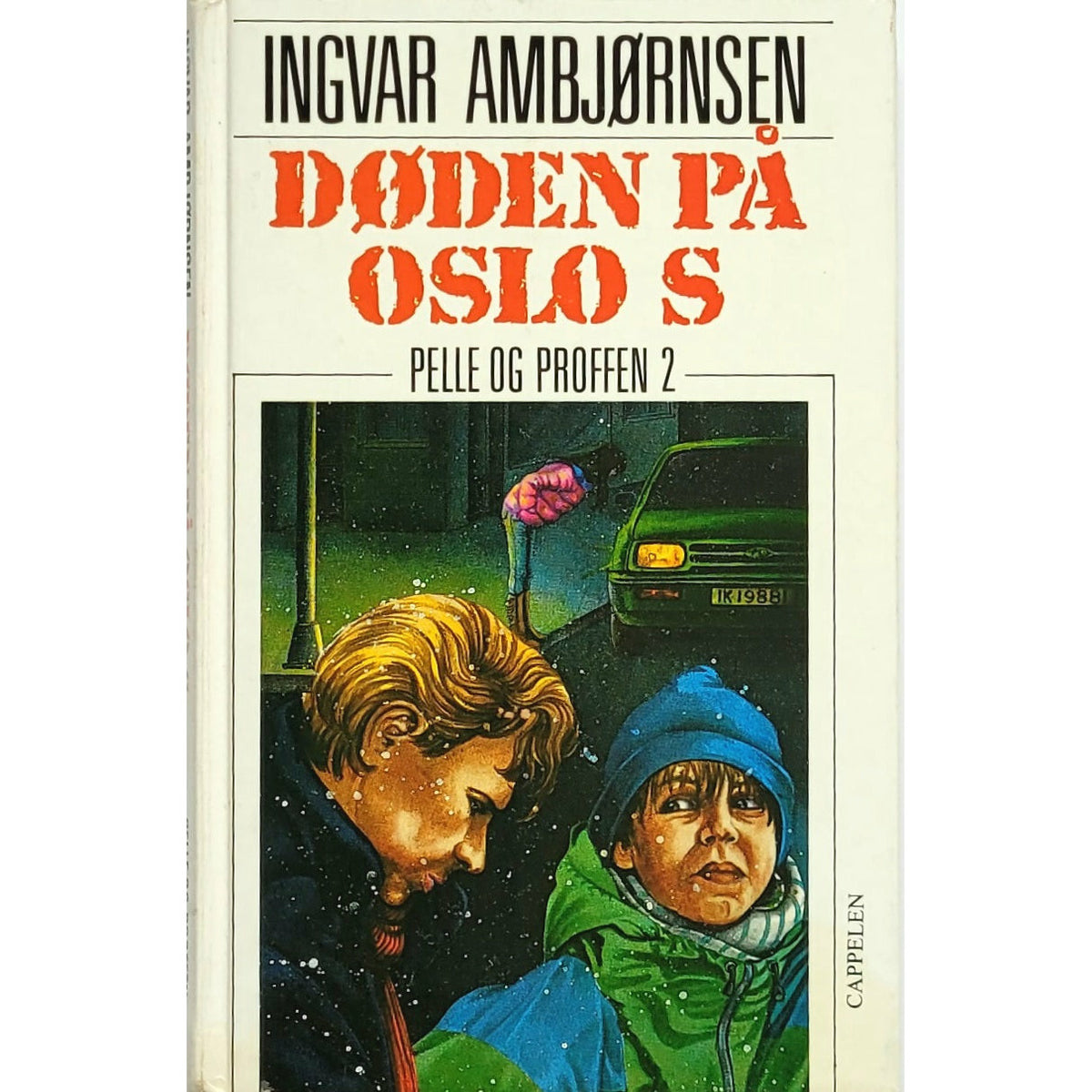 Ambjørnsen, Ingvar: Døden på Oslo S - Pelle og Proffen 2