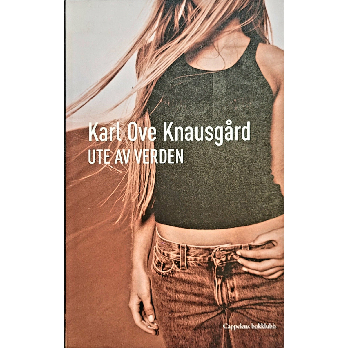 Knausgård, Karl-Ove: Ute av verden