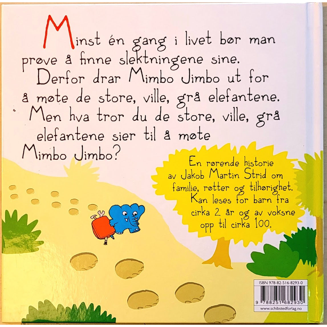 Strid, Jakob Martin: Mimbo Jimbo og de store elefantene