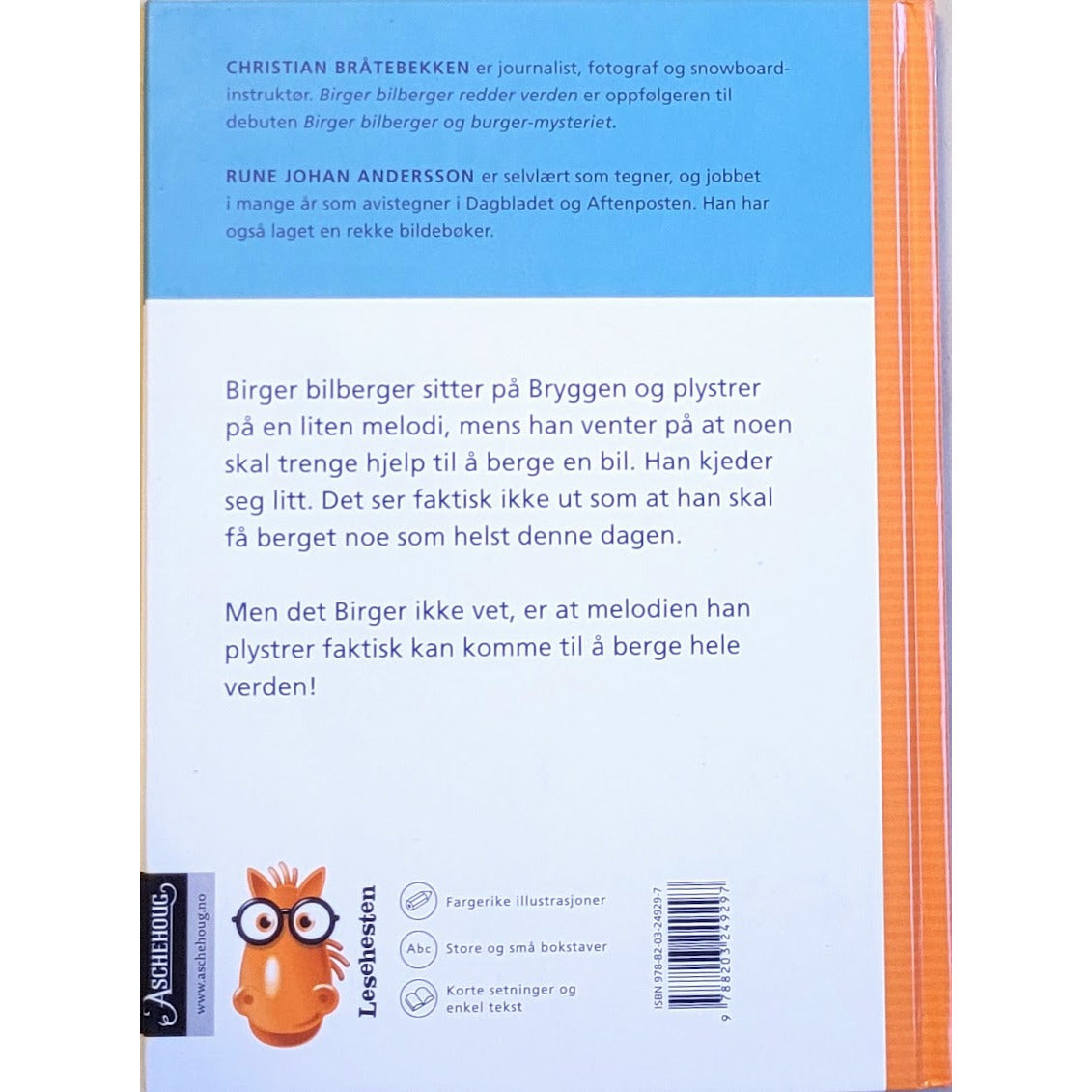 Christian Bråtebekken: Birger bilberger redder verden