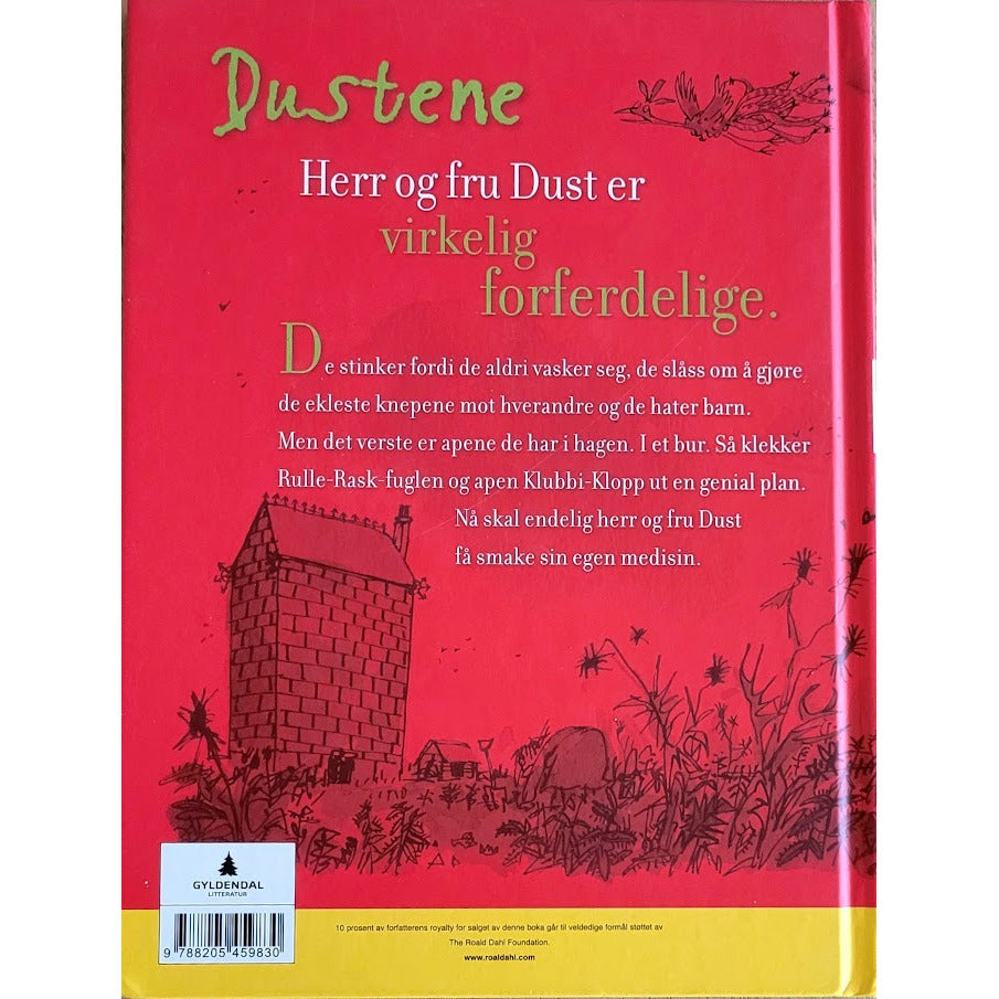 Dahl, Roald: Dustene
