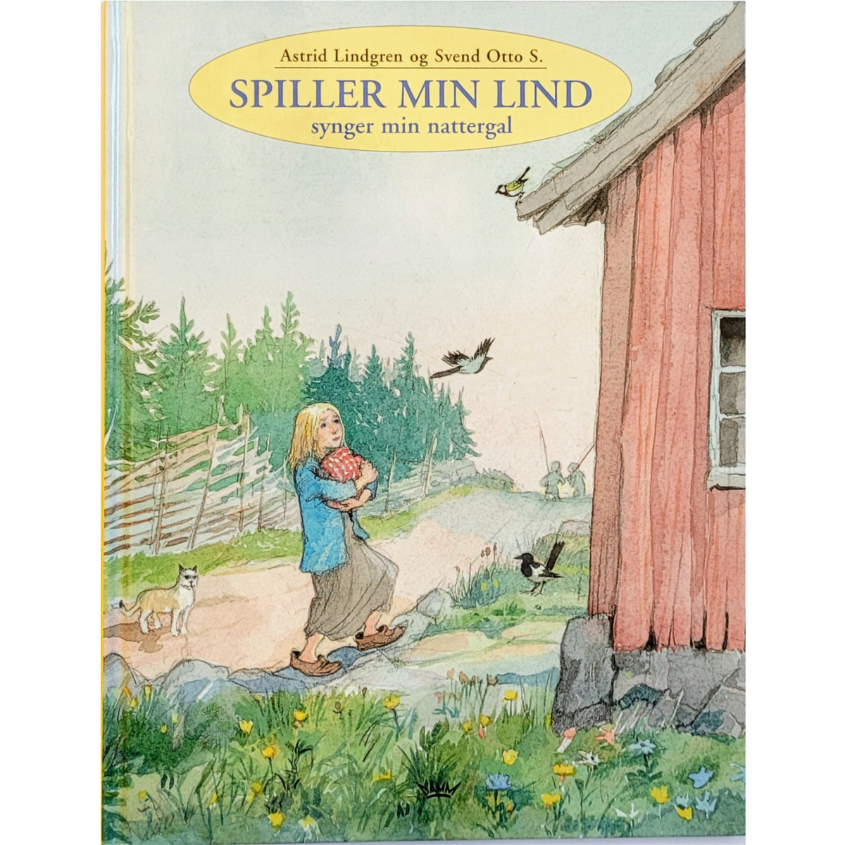 Lindgren, Astrid: Spiller min lind - synger min nattergal
