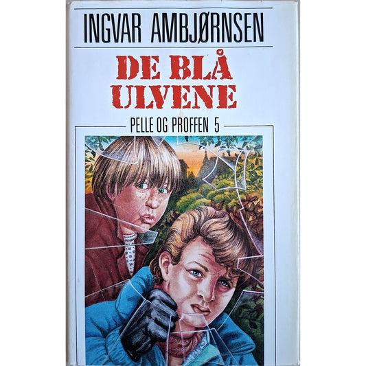 Pelle og Proffen 5 - De blå ulvene, brukte bøker av Ingvar Ambjørnsen