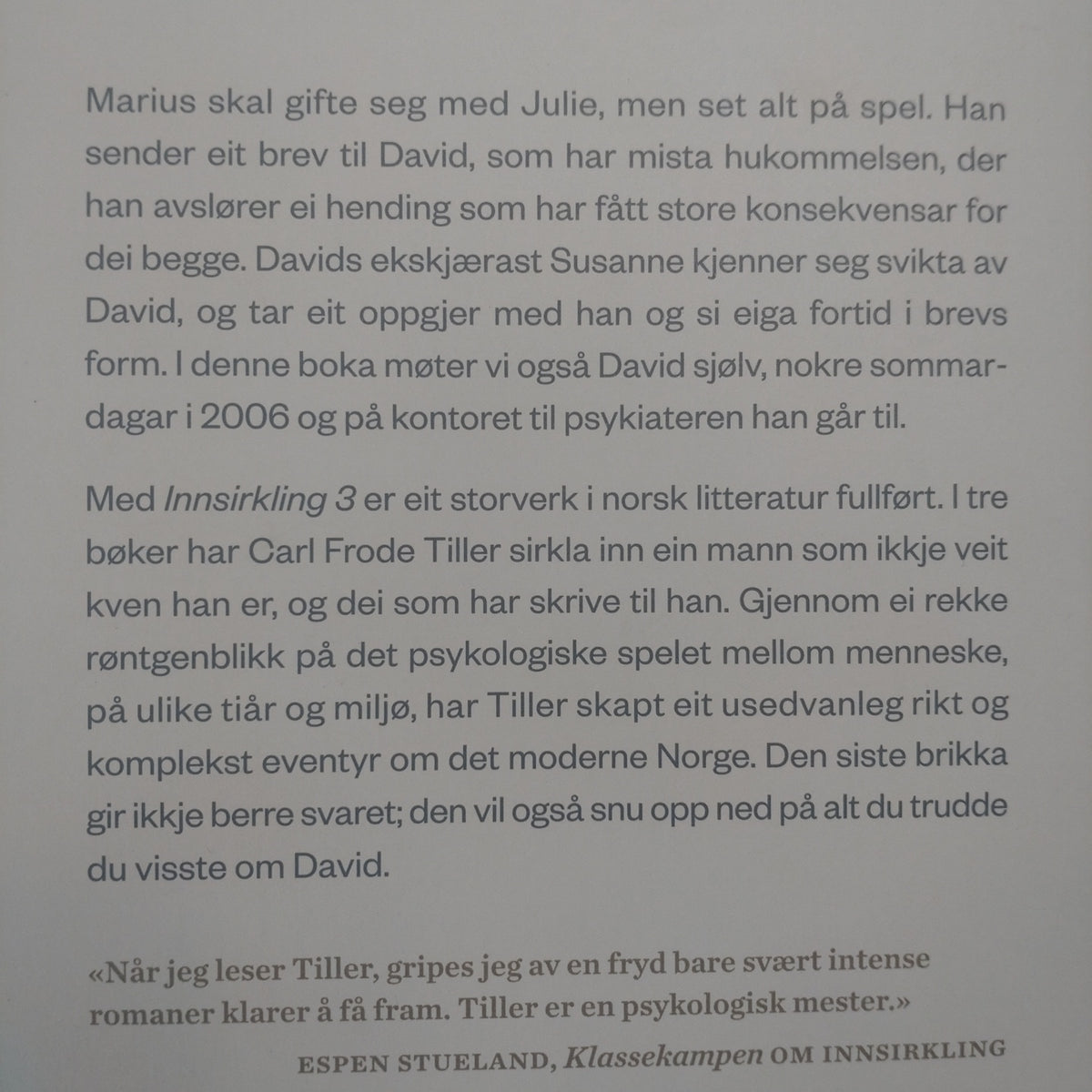 Tiller, Carl Frode: Innsirkling 3