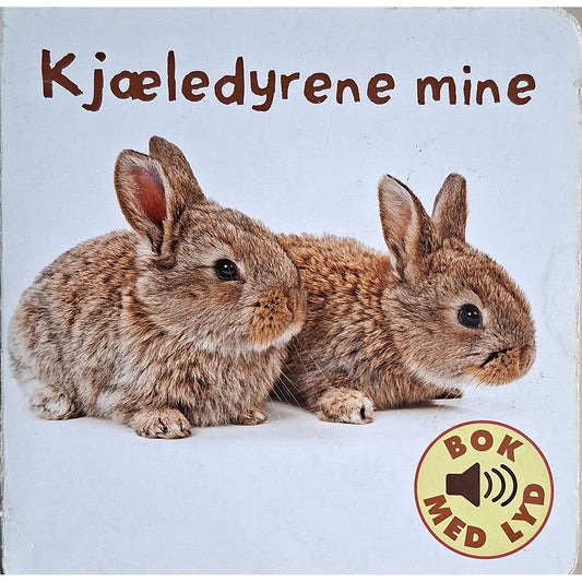 Kjæledyrene mine - 1 ord, 1 bilde, 1 lyd, brukte bøker