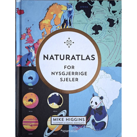 Naturatlas for nysgjerrige sjeler, brukte bøker av Mike Higgins