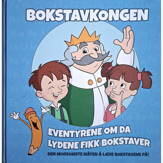 Bokstavkongen - Eventyrene om da lydene fikk bokstaver, brukte bøker av Kolbjørn Hauge