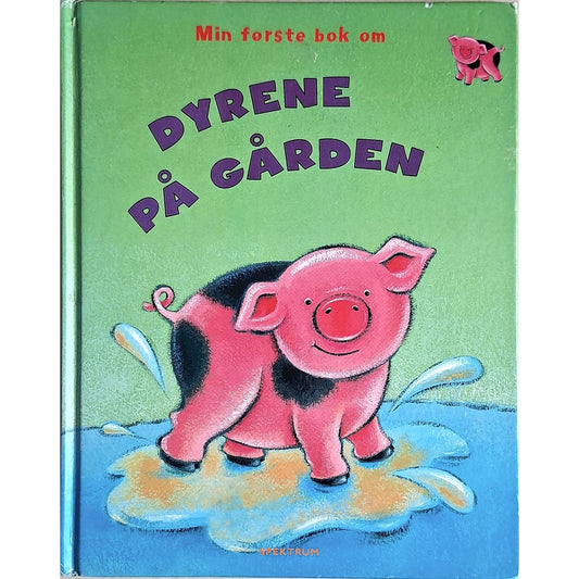 Min første bok om dyrene på gården, brukte bøker