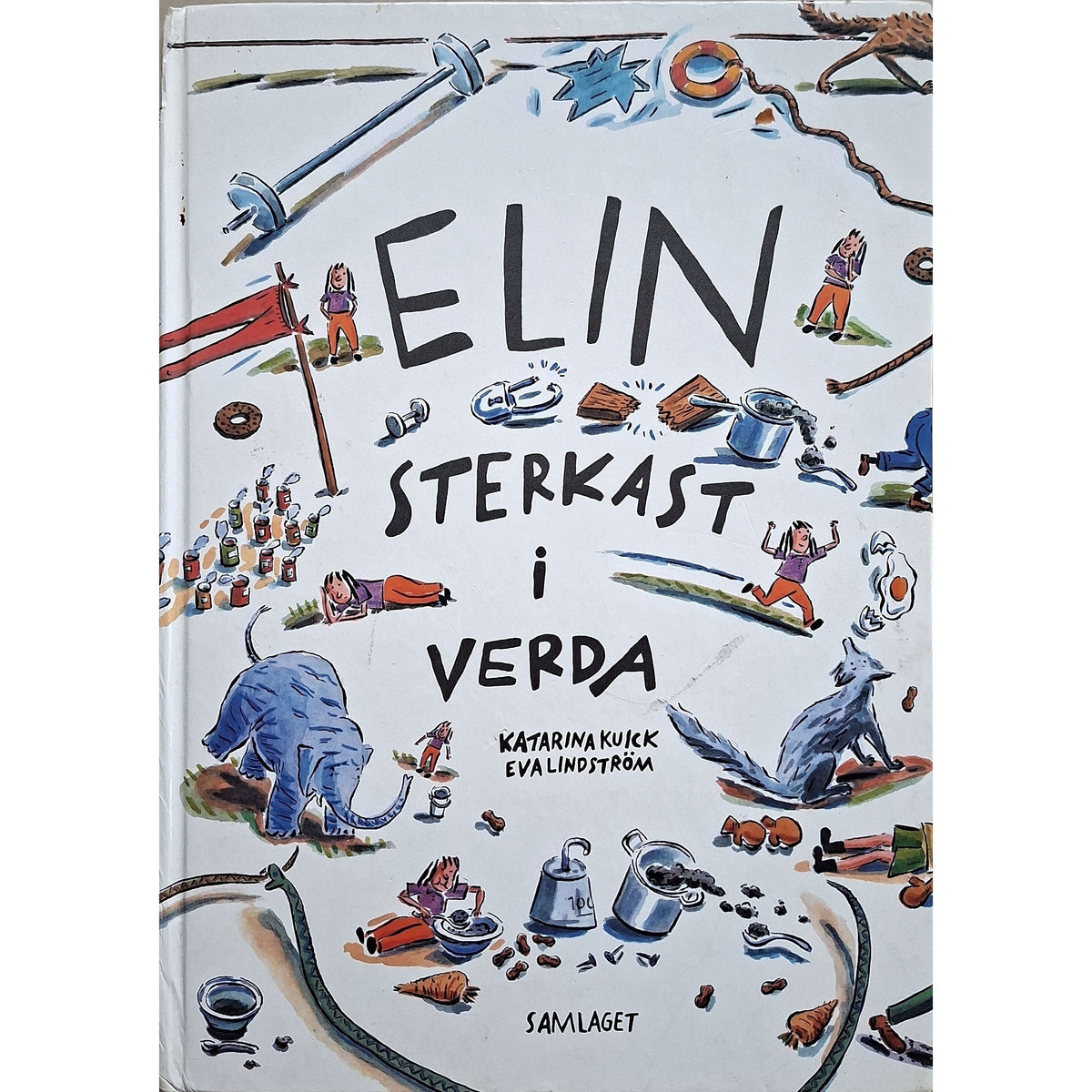 Elin sterkast i verda, brukte bøker av Katarina Kuick