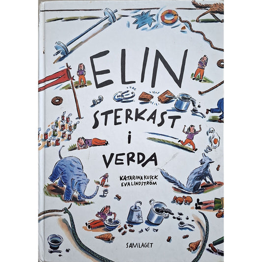 Elin sterkast i verda, brukte bøker av Katarina Kuick