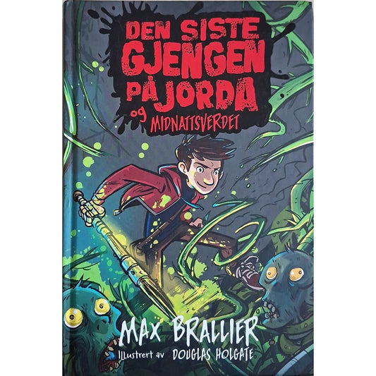 Den siste gjengen på jorda (5) og midnattsverdet, brukte barnebøker av Max Brallier