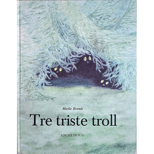 Tre triste troll, brukte bøker av Marlie Brande