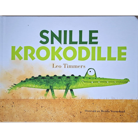 Snille krokodille, brukte bøker av Leo Timmers
