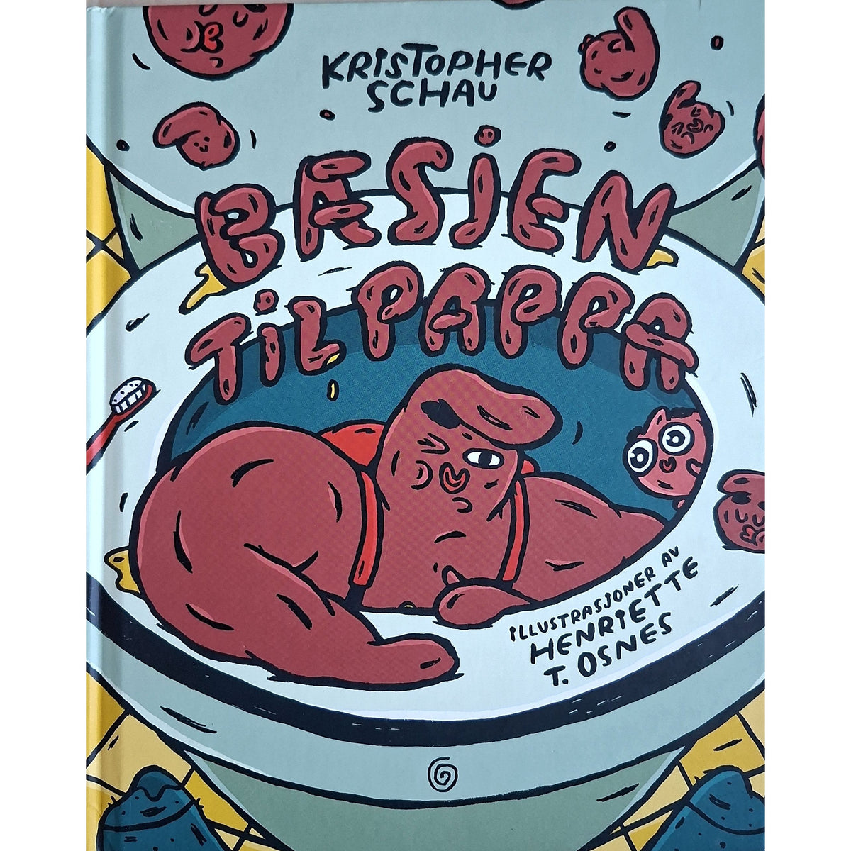 Bæsjen til pappa, brukte bøker av Kristopher Schau
