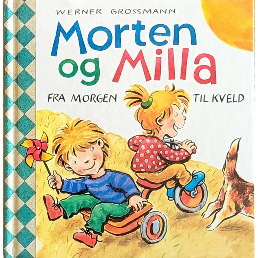 Morten og Milla fra morgen til kveld, brukte bøker av Werner Grossmann