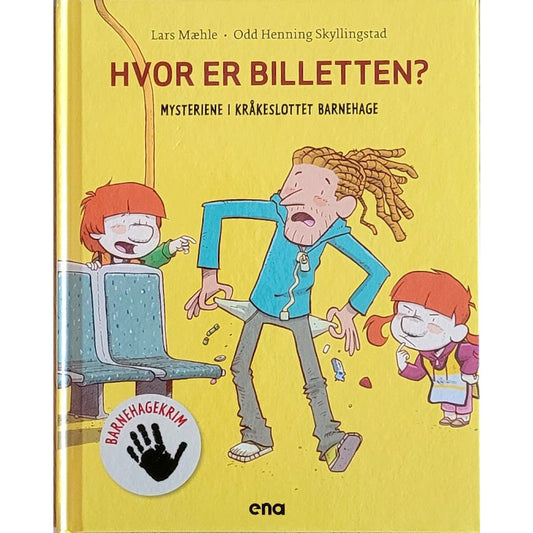 Mysteriene i Kråkeslottet barnehage - Hvor er billetten?, brukte bøker av Lars Mæhle