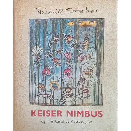 Keiser Nimbus og lille Karolius Kattetegner, brukte bøker av Fredrik Stabel