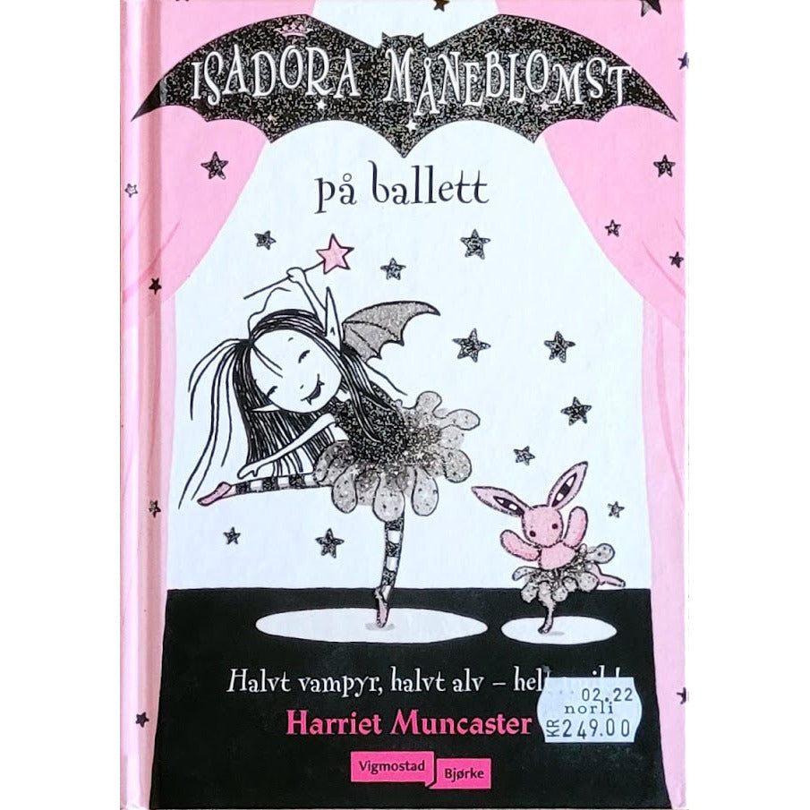 Isadora Måneblomst på ballett, brukte bøker av Harriet Muncaster