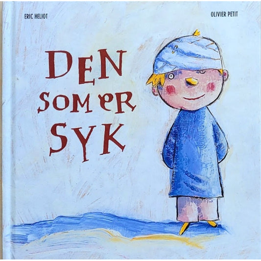 Den som er syk, brukte bøker av Olivier Petit