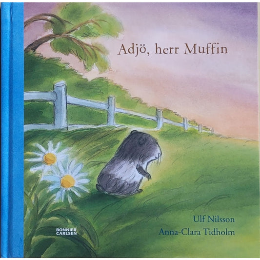 Adjö, herr Muffin, bruke bøker av Ulf Nilsson og Anna-Clara Tidholm
