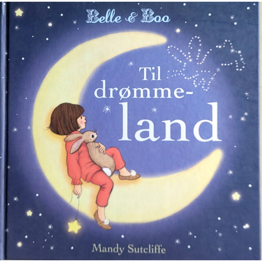 Belle og Boo - Til drømmeland, brukte bøker av Mandy Sutcliffe