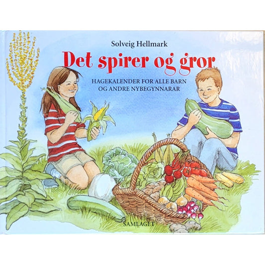 Det spirer og gror - Brukte bøker av Solveig Hellmark