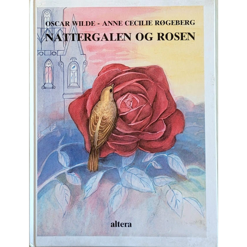 Nattergalen og rosen - Brukte bøker av Oscar Wilde og Anne Cecilie Røgeberg