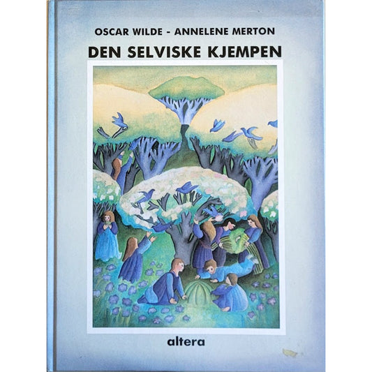Den selviske kjempen - Brukte bøker av Oscar Wilde og Annelene Merton