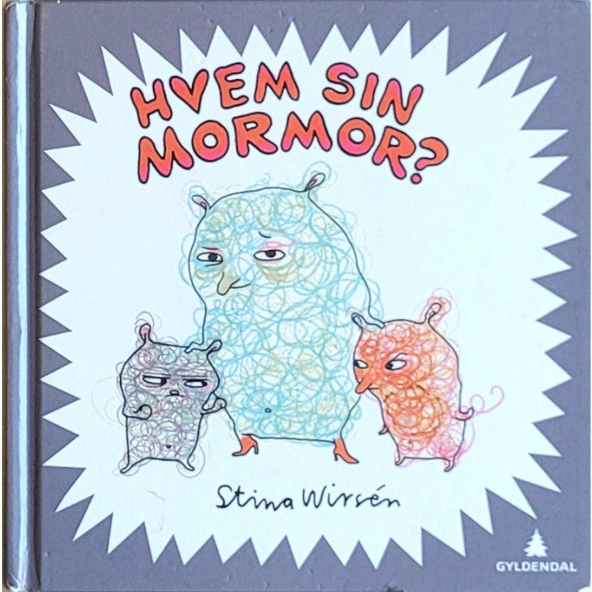Hvem sin mormor? - Brukte barnebøker av Stina Wirsén
