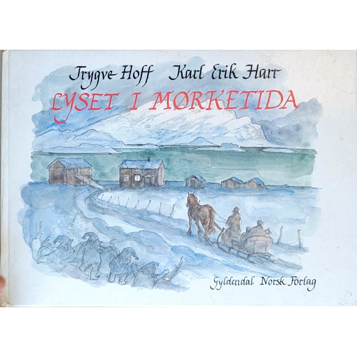 Lyset i mørketida, brukte bøker av Trygve Hoff og Karl Erik Harr