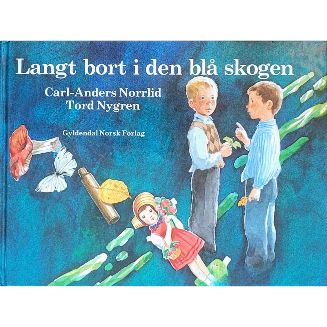 Langt bort i den blå skogen, brukte bøker av Carl-Anders Norrlid og Tord Nygren