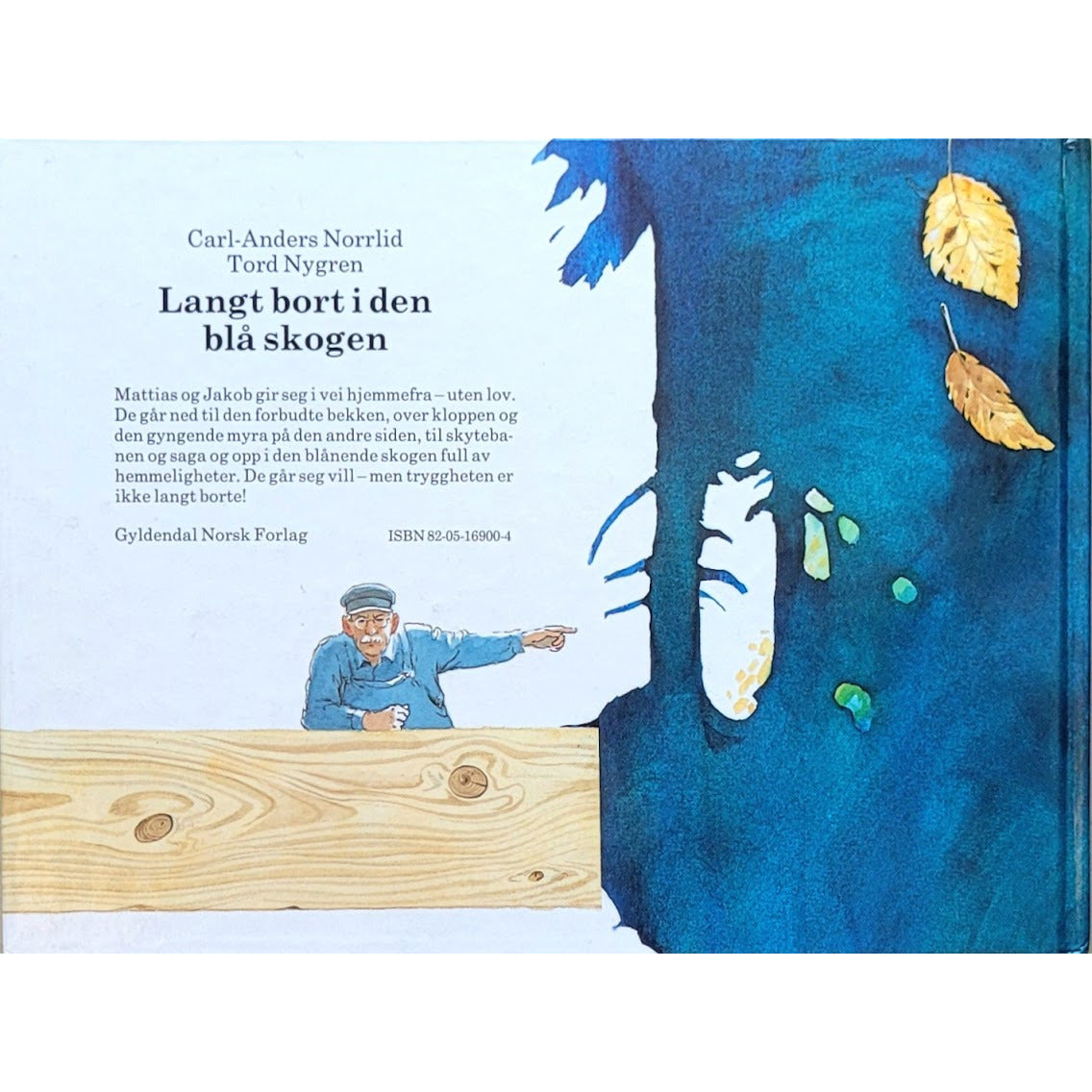Norrlid, Carl-Anders: Langt bort i den blå skogen